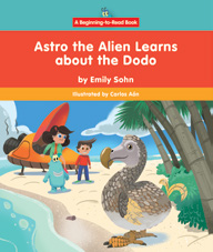 Astro the Alien Learns About Extinct Animals