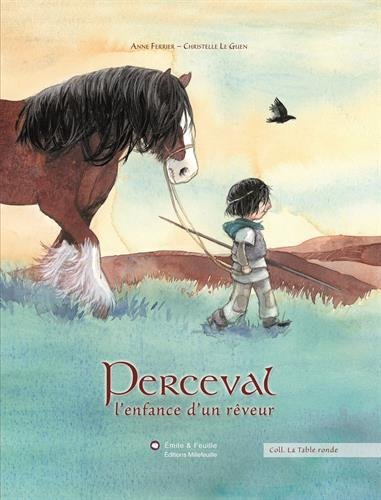 Perceval A Dreamer’s Childhood