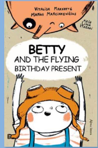 BETTY AND THE FLYING BIRTHDAY PRESENT