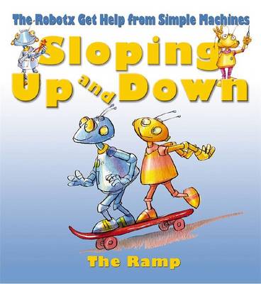 Sloping Up and Down: The Ramp