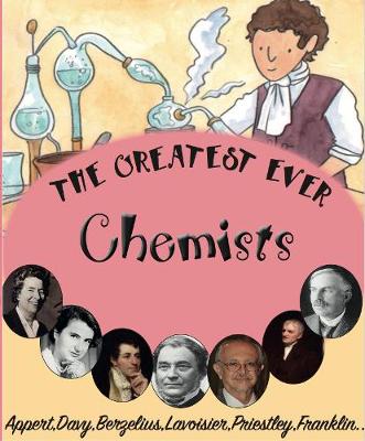 The Greatest Ever Chemists