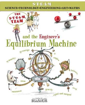 The STEAM Team and the Engineer's Equilibrium Machine
