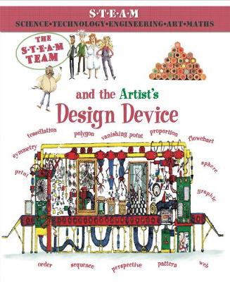 The STEAM Team and the Artist's Design Device