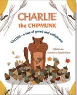 Charlie The Chipmunk - A Tale Of Greed And Selfishness
