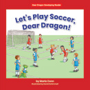 Dear Dragon Developing Readers: Level B