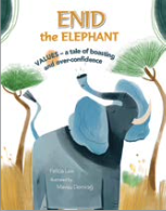 Enid The Elephant - A Tale of Boasting And Over-Confidence
