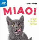 MIAO: The Cat And The Other Puppies