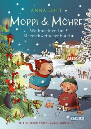 Moppi and Möhre: Christmas at the Guinea Pig Hotel