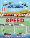 The Mighty Mechanics' Guide to Speed