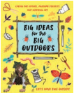 Big Ideas for the Big Outdoors
