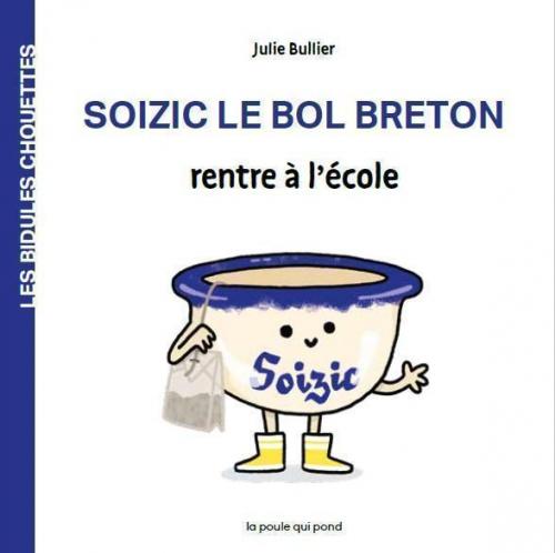 Soizic the Bowl Goes Back to School