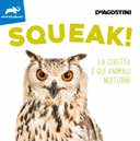 SQUEAK: The Owl And The Other Nocturnal Animals
