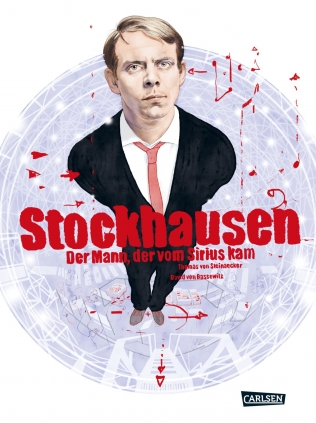 Stockhausen – The Man Who Came from Sirius